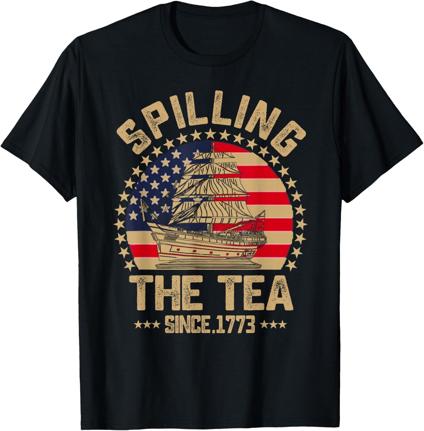 Spilling The Tea Since 1773 Patriotic History Teacher T-Shirt - T-Shirt | Black