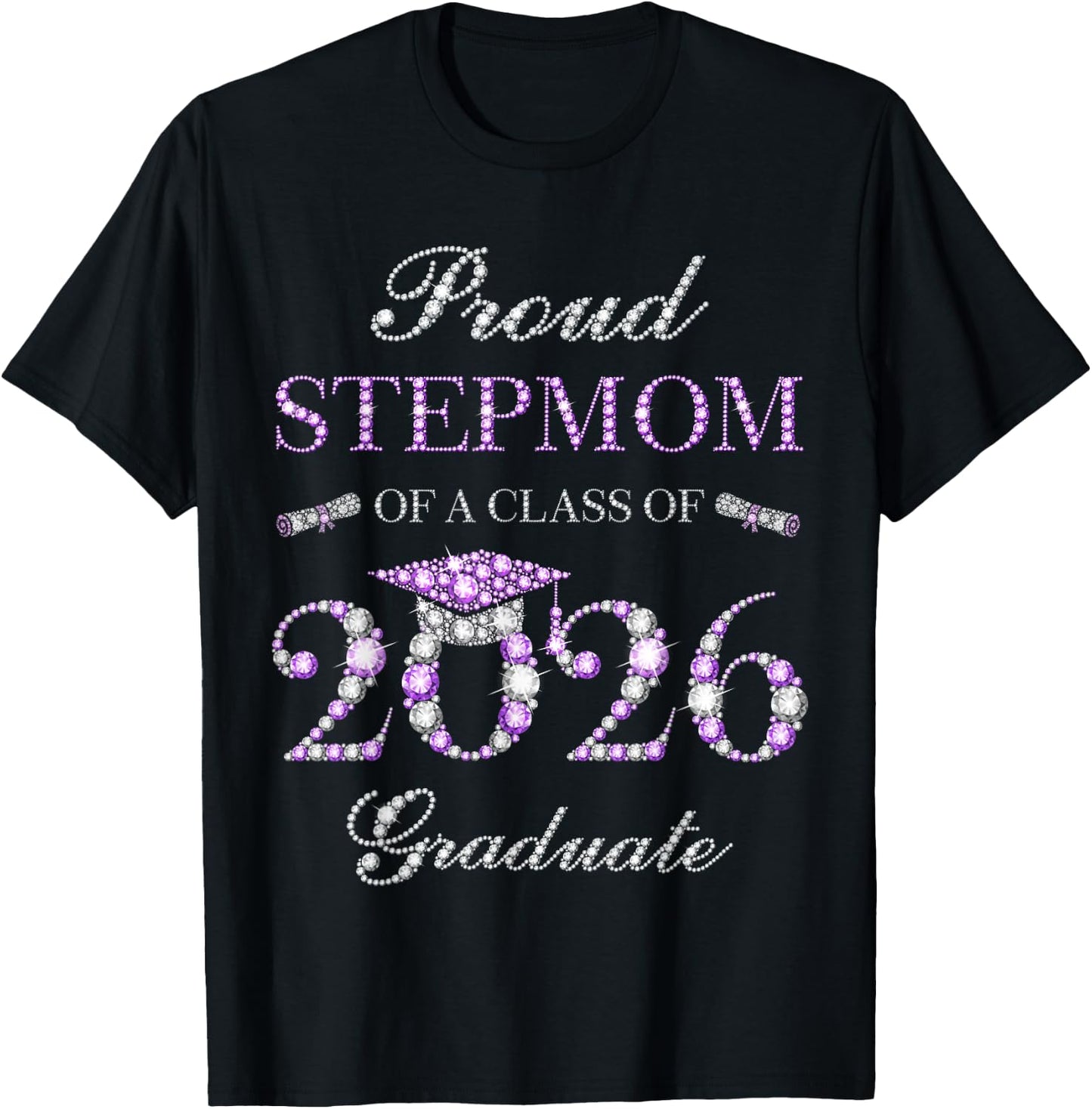 Proud Stepmom of A Class of 2026 Graduate T-Shirt - T-Shirt | Black
