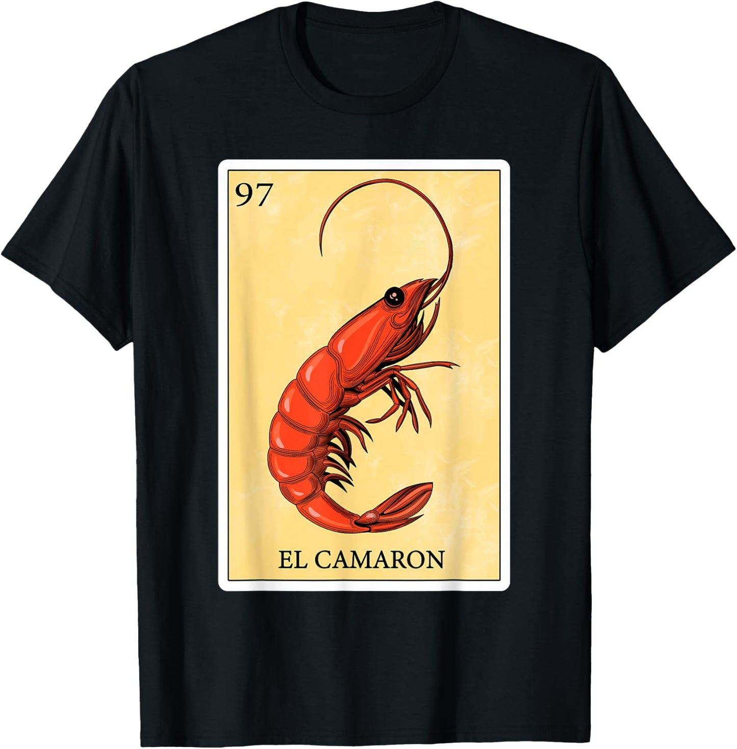 Funny Spanish-Mexican Bingo Gifts - El Camaron T-Shirt - T-Shirt | Black
