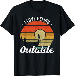 I Love Peeing Outside - Camper and Hiker T-Shirt - T-Shirt | Black