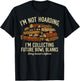 Im Not Hoarding Im Collecting Future Bowl Blanks Quote T-Shirt - T-Shirt | Black