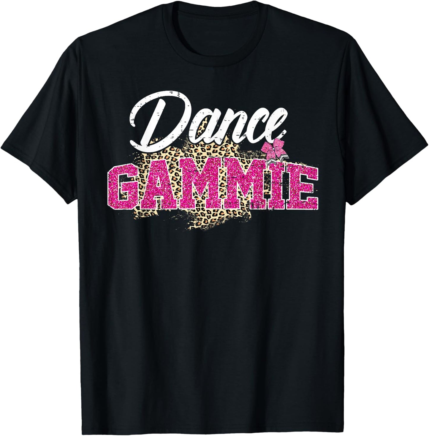 Dance Gammie Leopard Funny Dancing Gammie Mother's Day T-Shirt - T-Shirt | Black