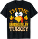 Thanksgiving I'm The Brother In Law Turkey Matching T-Shirt - T-Shirt | Black