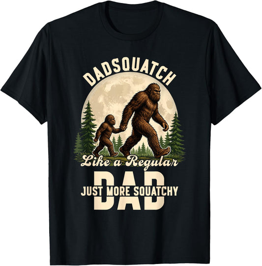 Like Regular Dad Squatchy Fathers Day T-Shirt - T-Shirt | Black