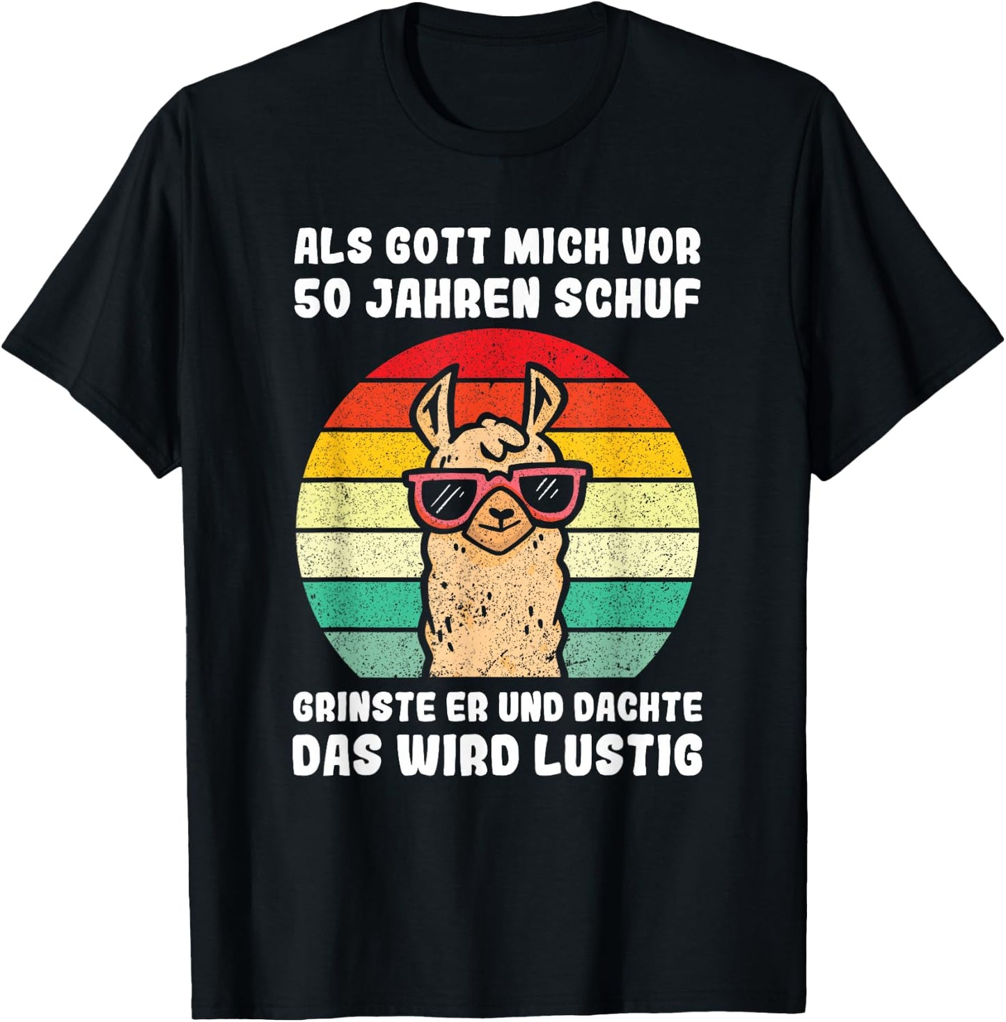 50 Jahre Als Gott mich vor 50 Jahren schuf 50. Geburtstag T-Shirt - T-Shirt | Black
