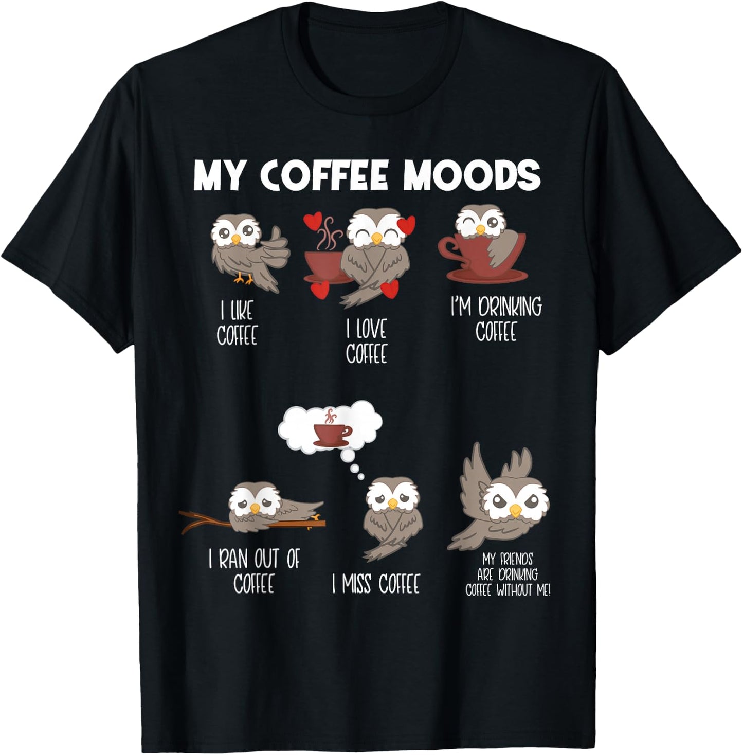 Owl shirt - Gift owl lovers and coffee drinkers T-Shirt - T-Shirt | Black