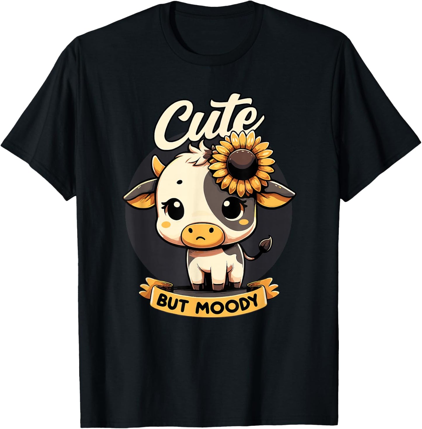 Cute Cow, Cute But Moody, Kids, Farm & Baby Cow Sunflower T-Shirt - T-Shirt | Black