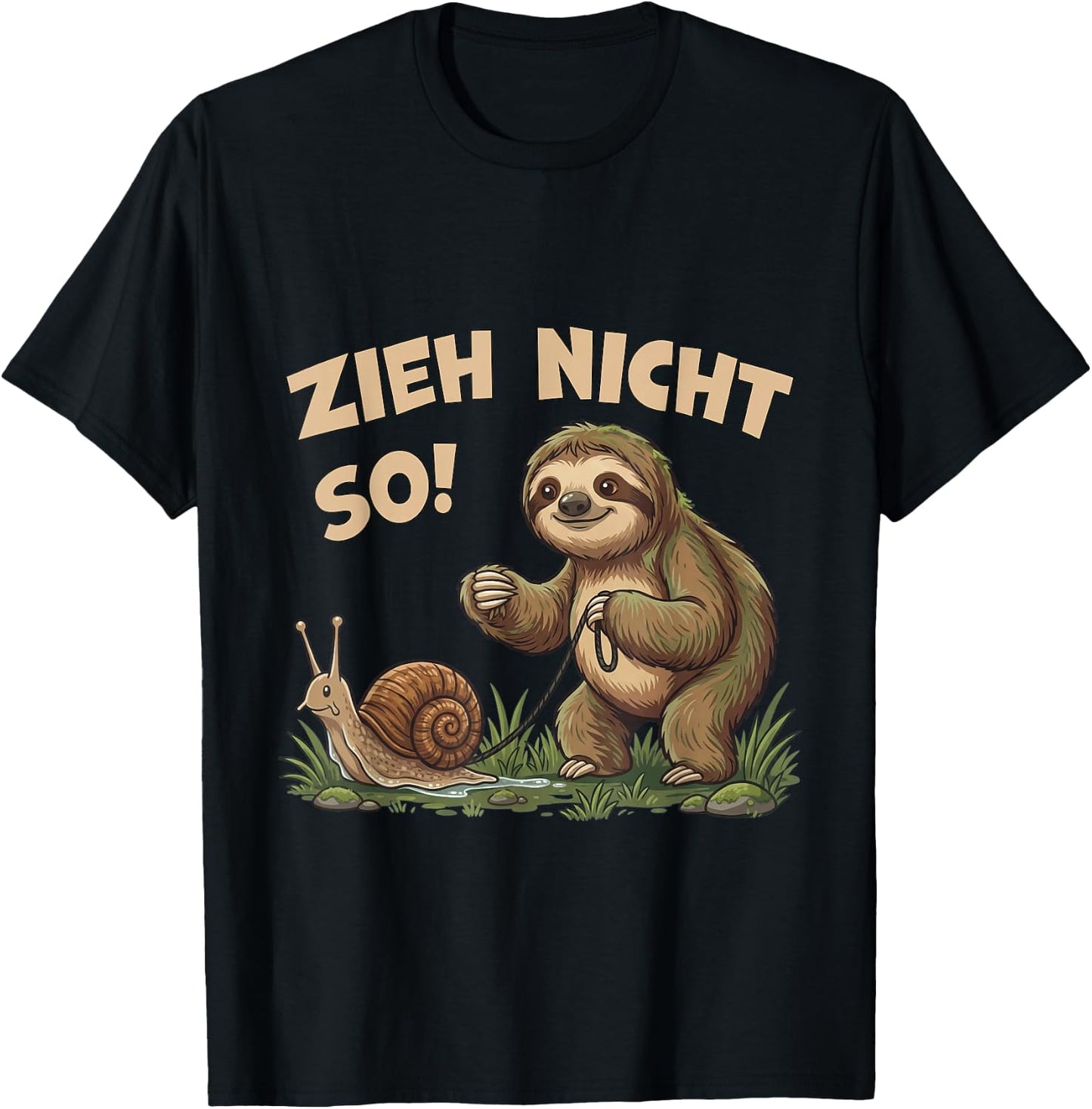 Zieh Nicht So Faultier mit Schnecke Lustiger Spruch T-Shirt - T-Shirt | Black