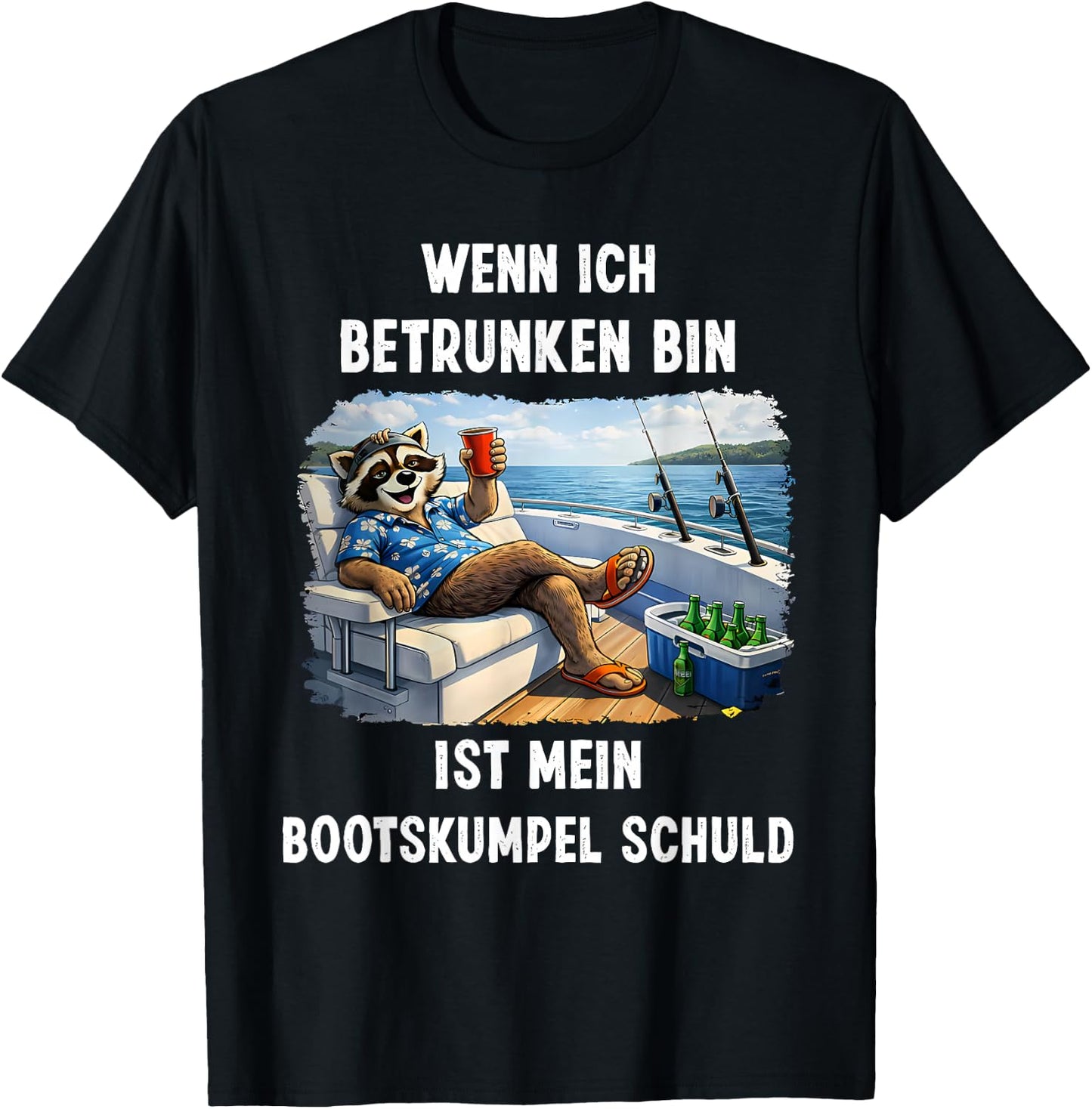 wenn ich betrunken Bin ist Mein bootskumpel Schuld T-Shirt - T-Shirt | Black