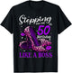 50 and Fabulous High Heels Stepping Into My 50th Birthday T-Shirt - T-Shirt | Black
