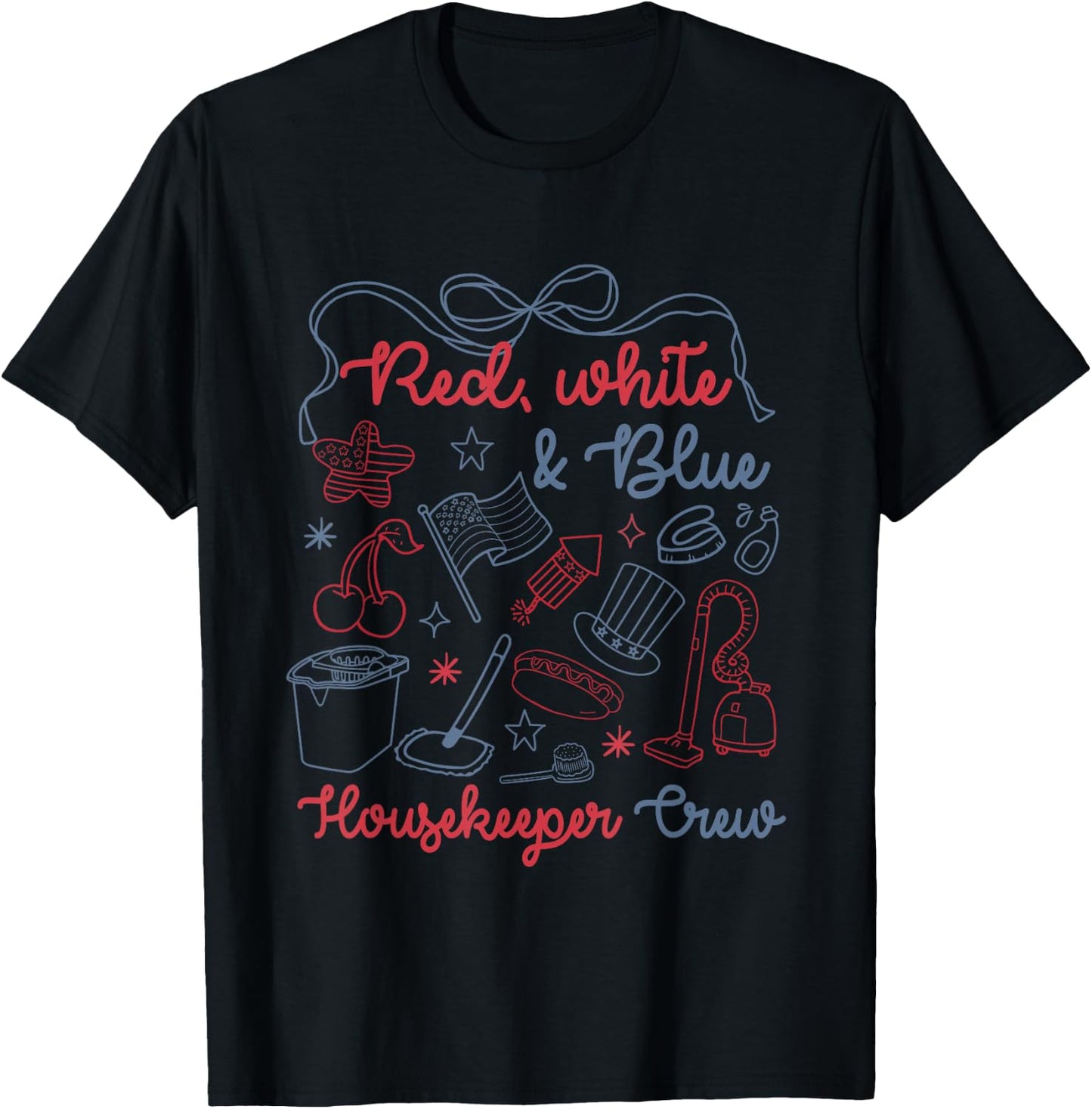 Red White Blue Housekeeper Crew Bow Funny 4th of July T-Shirt - T-Shirt | Black