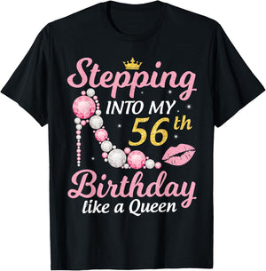Stepping Into My 56th Birthday Like A Queen Happy To Me Mom T-Shirt - T-Shirt | Black