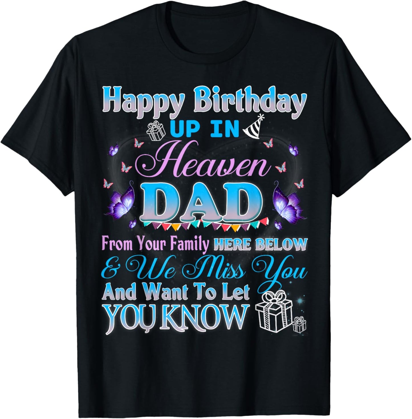 Happy Heavenly Birthday To My Dad in Heaven Lost Father T-Shirt - T-Shirt | Black