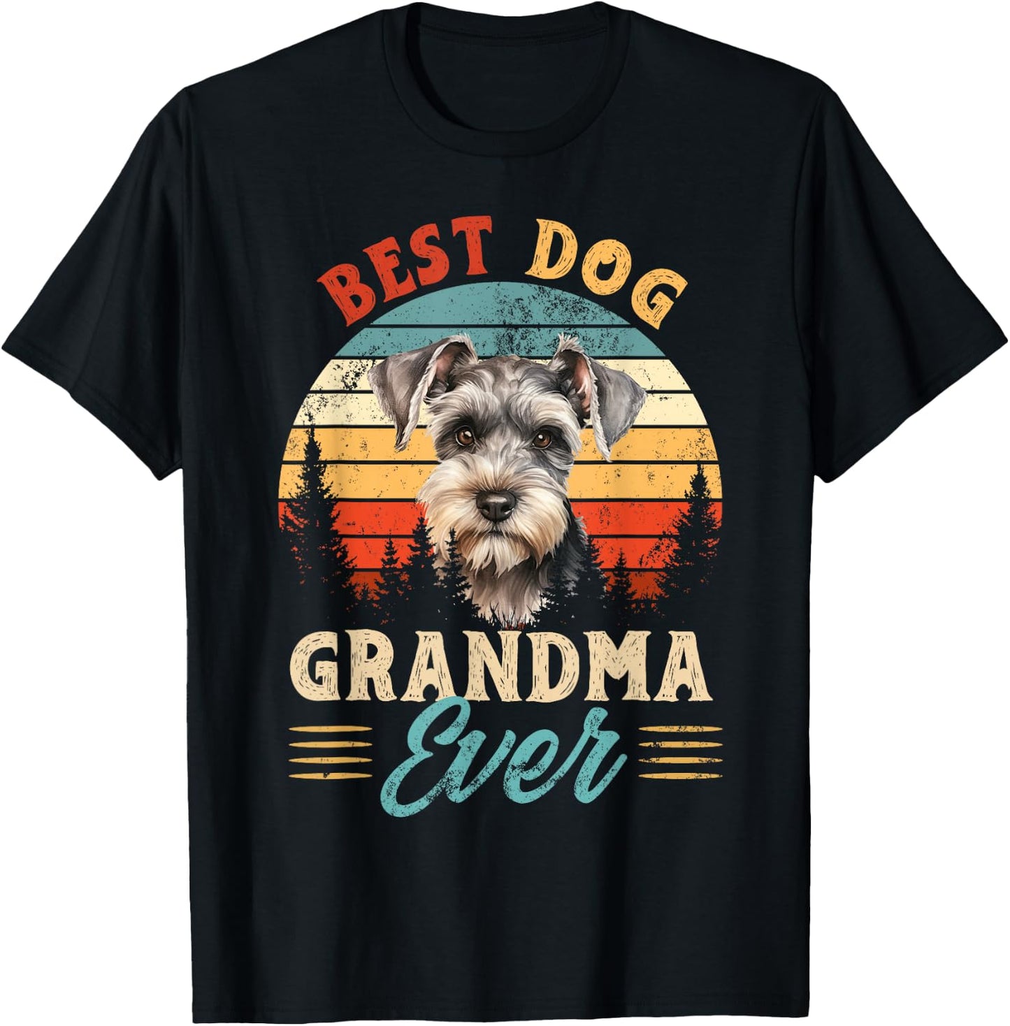 Best Miniature Schnauzer Grandma Ever Dog Lovers T-Shirt - T-Shirt | Black