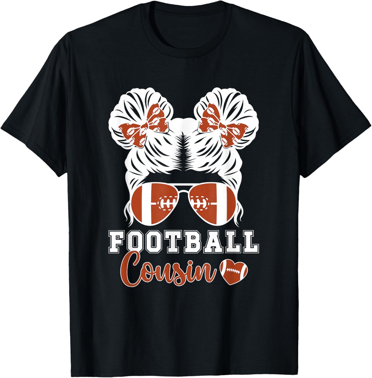 Football Cousin Of A Football Player Cousin Messy Bun T-Shirt - T-Shirt | Black
