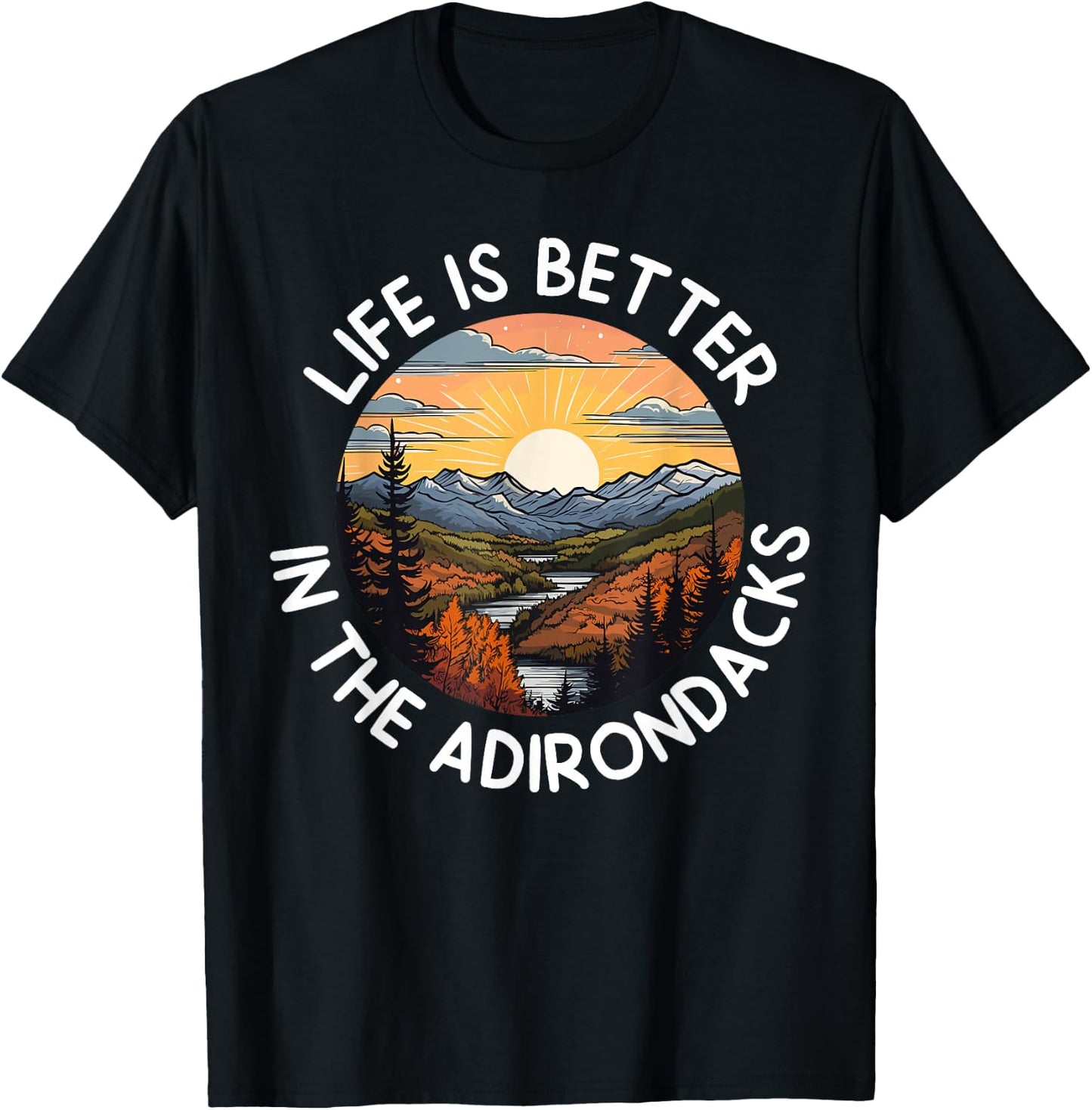 Moose Adirondack Mountains Life Is Better In The Adirondacks T-Shirt - T-Shirt | Black