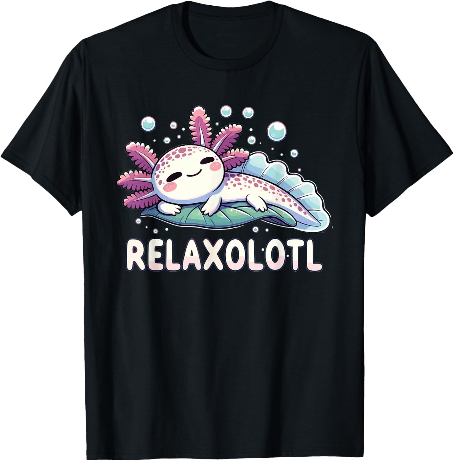 Relaxolotl Axolotl Lovers Cute Animals Relax Cute Axolotl T-Shirt - T-Shirt | Black