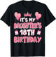 Ballons It's My Daughter's 18th Birthday 2007 18 ans T-Shirt - T-Shirt | Black