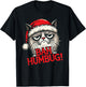 Bah Humbug Funny Bad Cat Christmas Hater Cat Lover Xmas T-Shirt - T-Shirt | Black