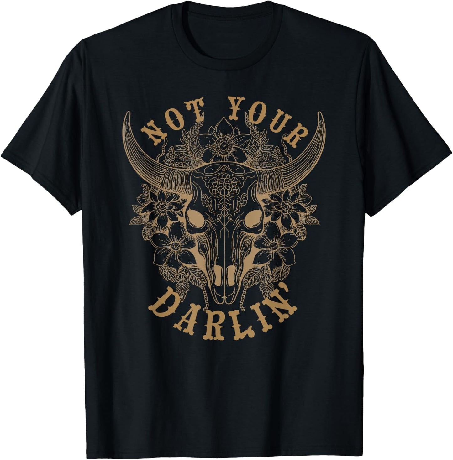 NOT YOUR DARLIN’ Western style boho cow skull with flowers T-Shirt - T-Shirt | Black