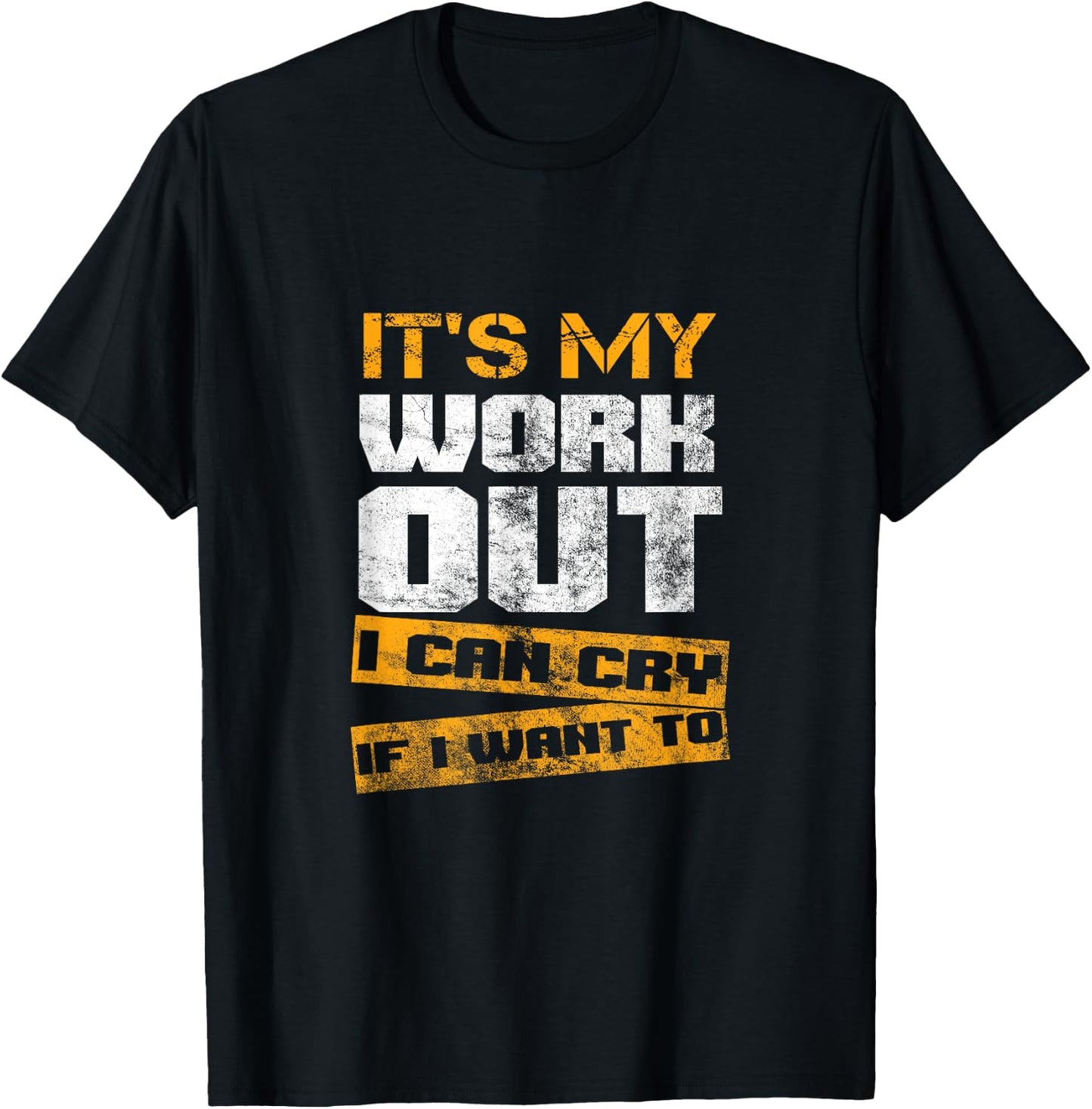 Fitness Training Bodybuilding Es ist mein Workout I Can Cry T-Shirt - T-Shirt | Black