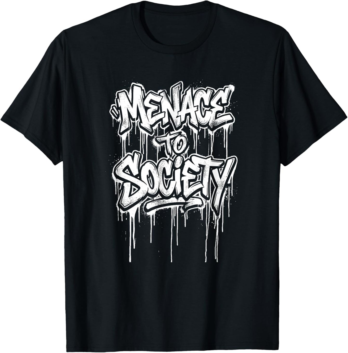 Unapologetic Menace to Society Bold Shoking Streetwear Style T-Shirt - T-Shirt | Black