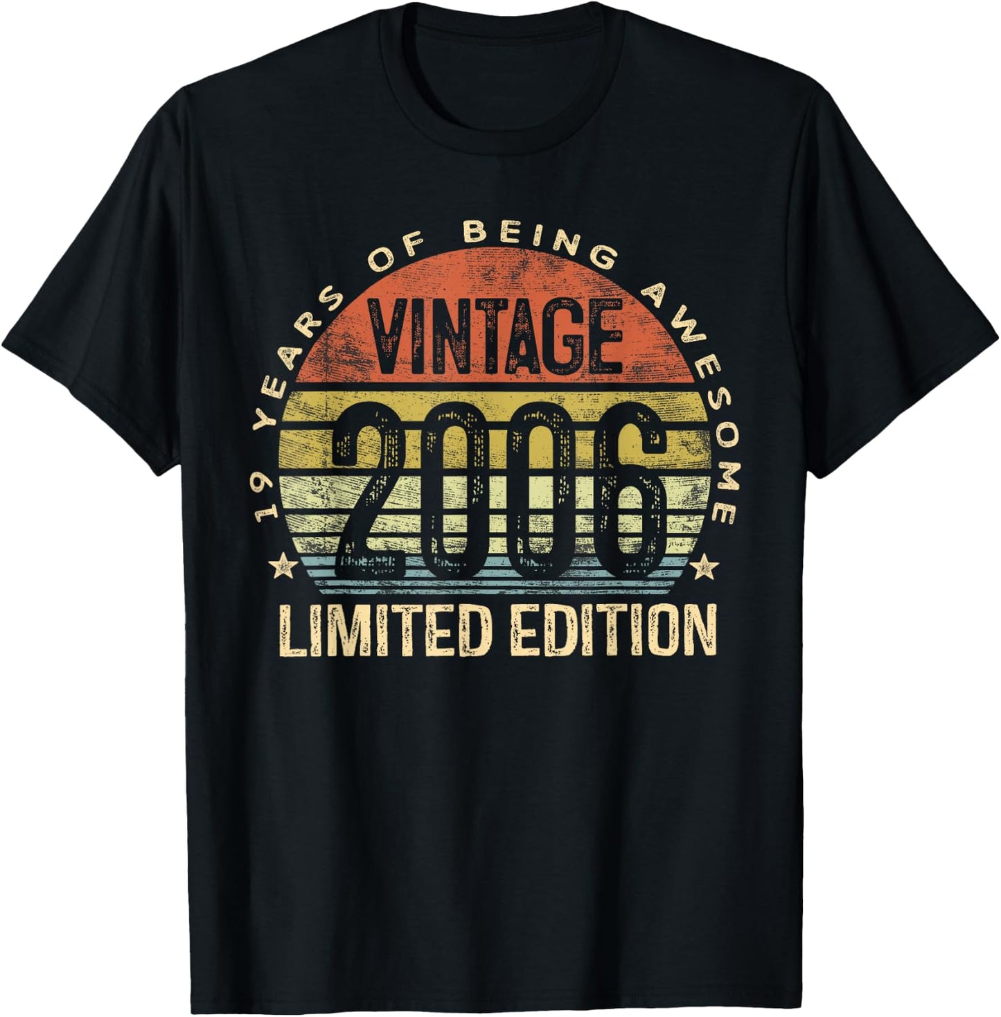 Vintage 2006 Limited Edition 19-Year-Old Gifts 19th Birthday T-Shirt - T-Shirt | Black