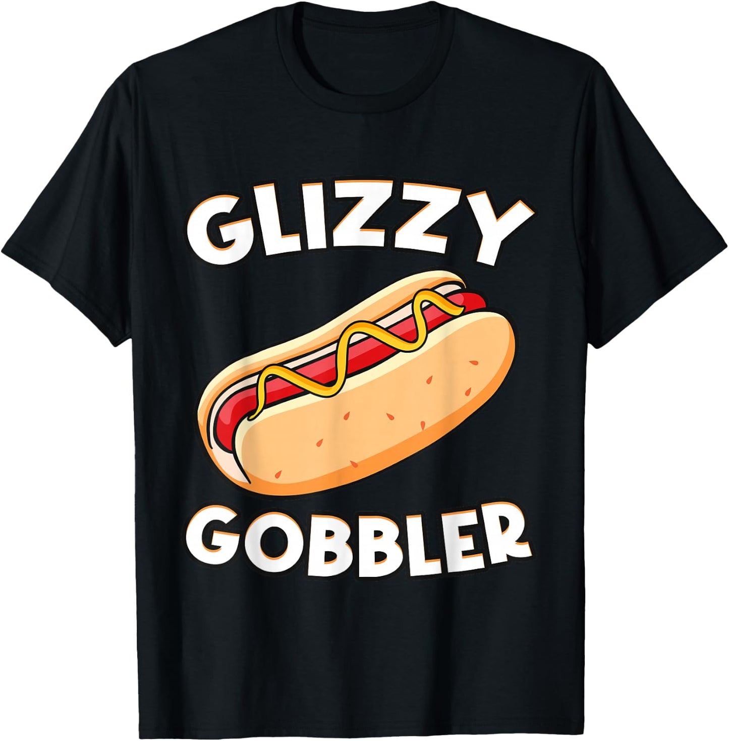 Funny Hot - Dog Glizzy Gobbler Number One Glizzy Gladiator T-Shirt - T-Shirt | Black