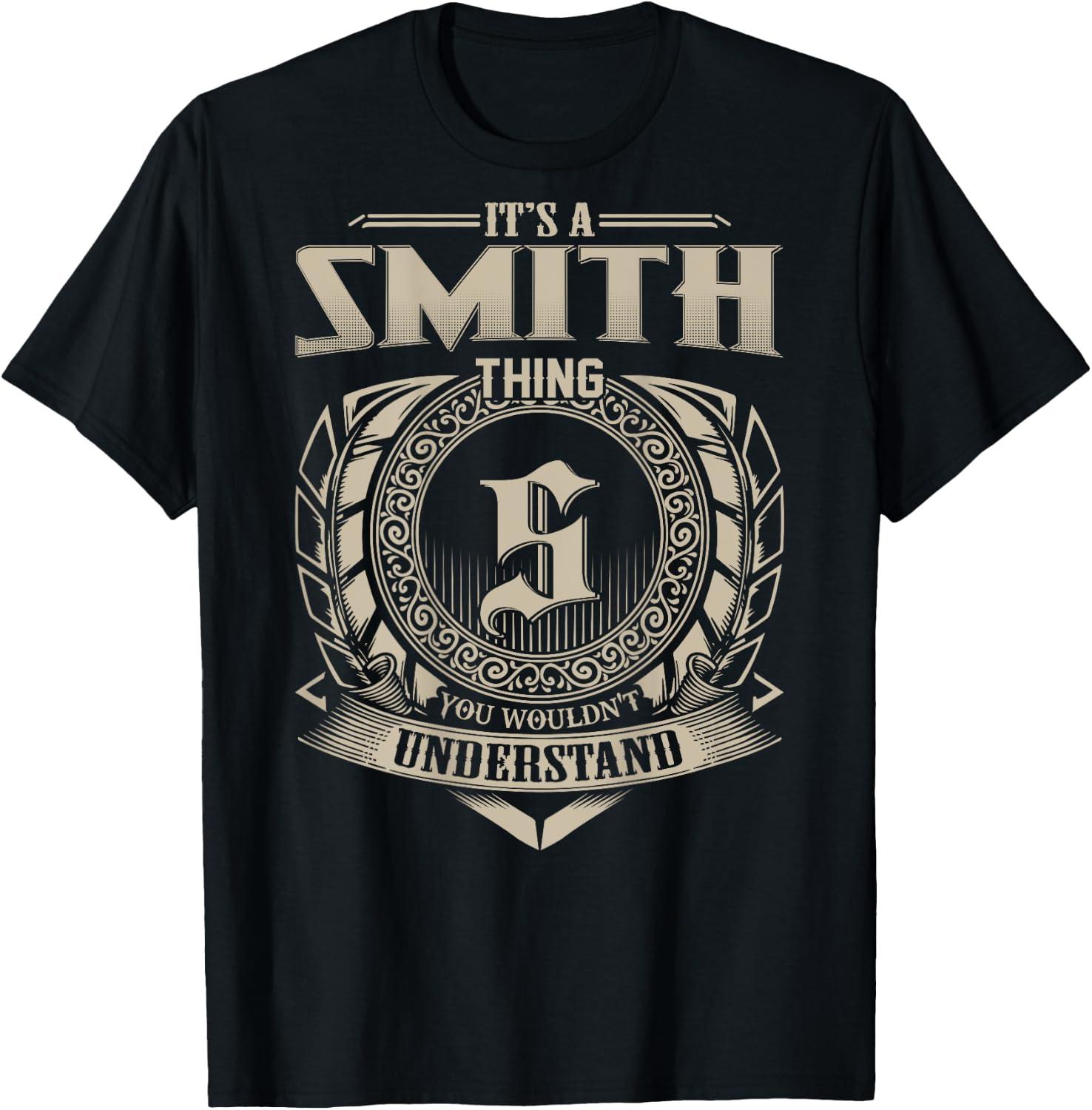 It's A SMITH Thing You Wouldn't Understand Family Name T-Shirt - T-Shirt | Black