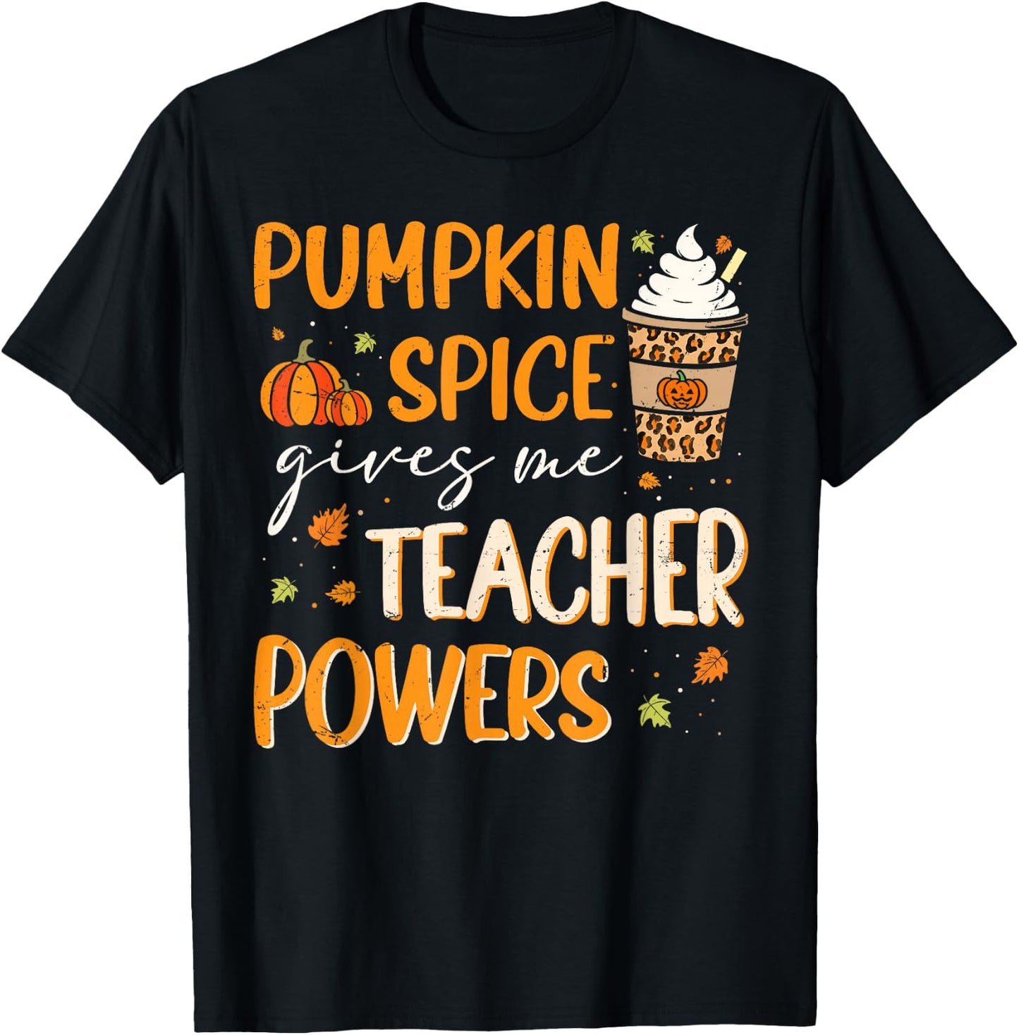 Retro Pumpkin Spice Gives Me Teacher Powers Thanksgiving T-Shirt - T-Shirt | Black