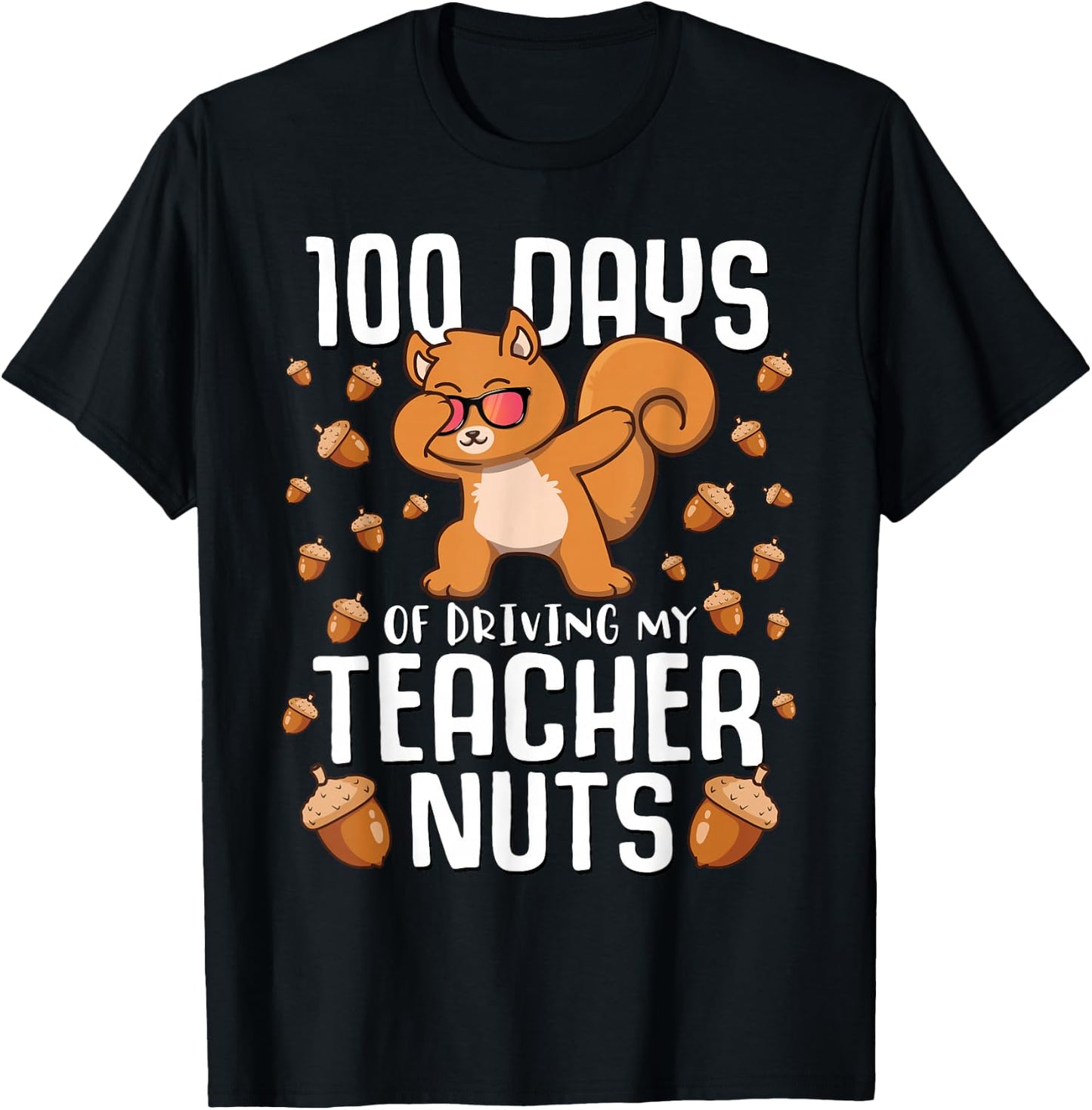Boys 100 Days of Driving My Teacher Nuts Squirrel School T-Shirt - T-Shirt | Black