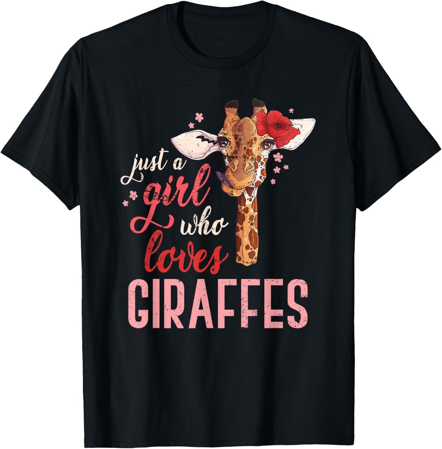 Just A Girl Who Loves Giraffe T-Shirt - T-Shirt | Black