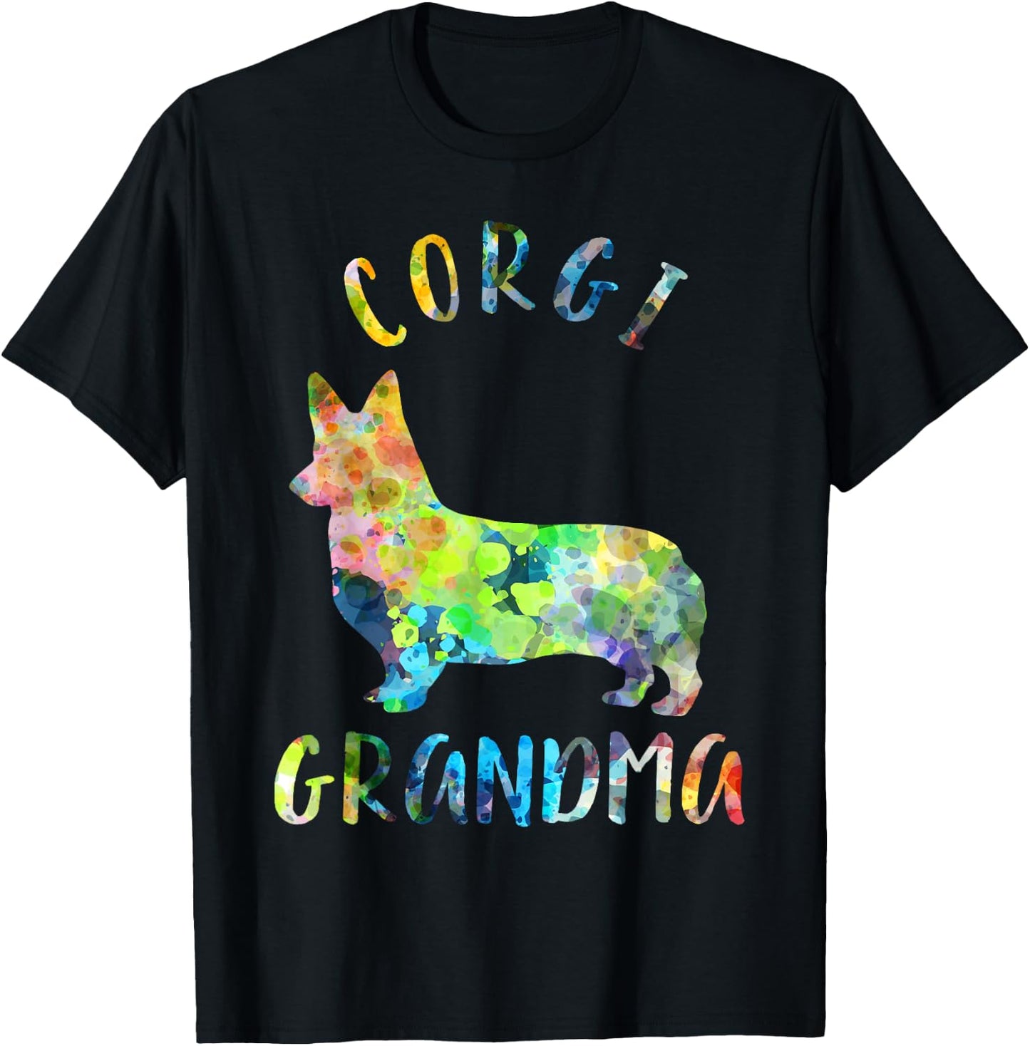 Corgi Grandma Dog Grandma Funny Corgi Owner Men Women Kids T-Shirt - T-Shirt | Black