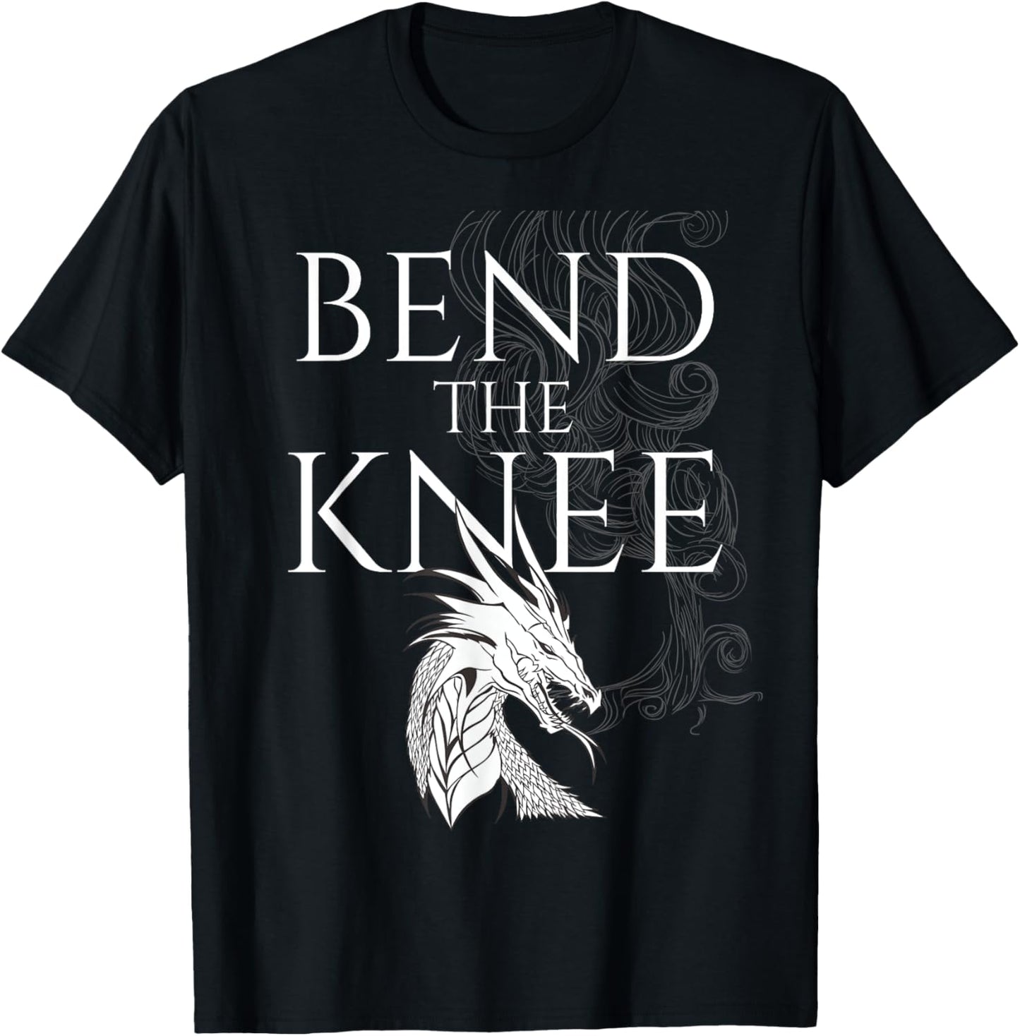 Bend The Knee Fantasy Dragon T-Shirt - T-Shirt | Black