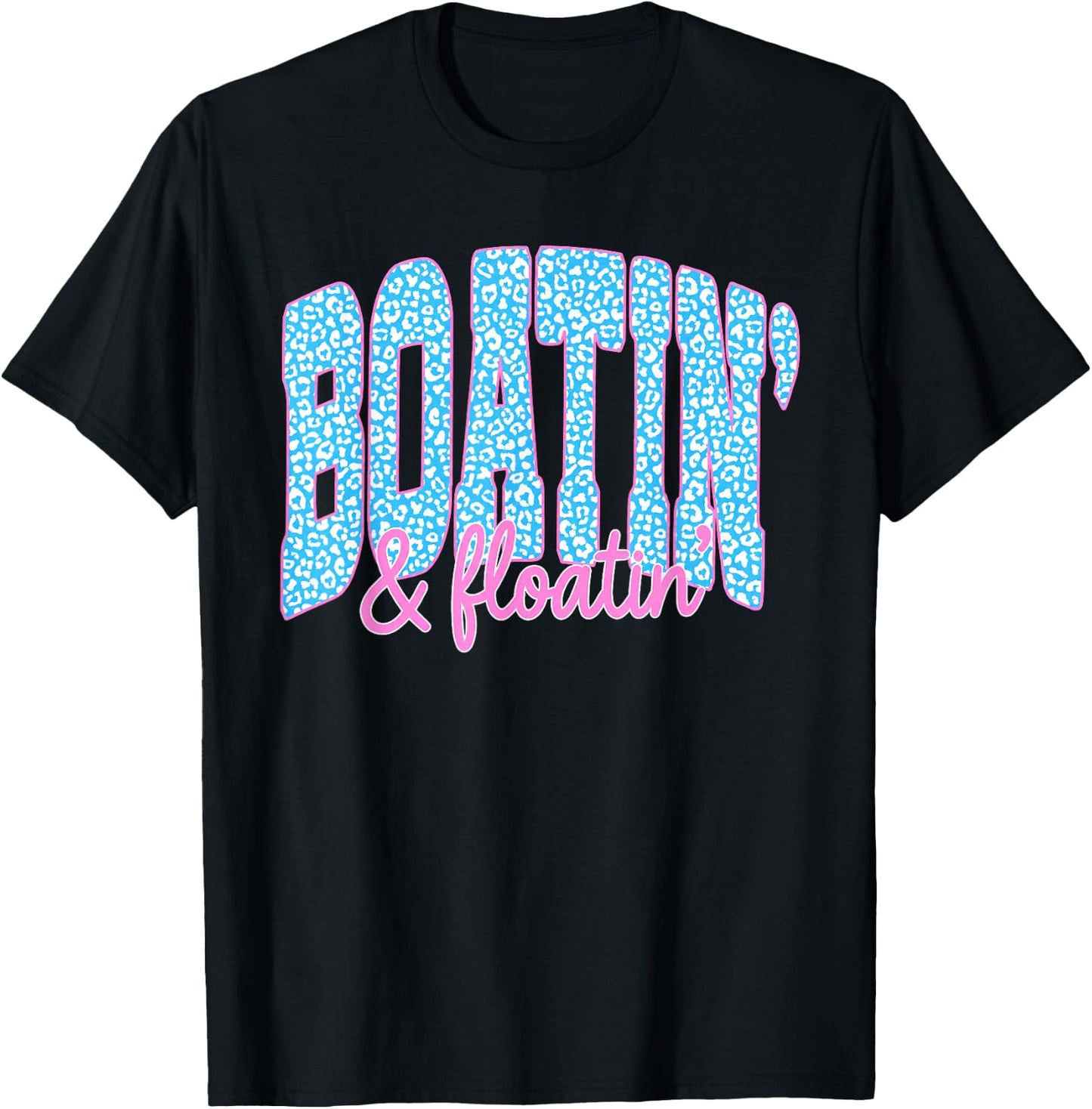 Summer Vacation Boatin' and Floatin' Lake Vibes Boat Life T-Shirt - T-Shirt | Black