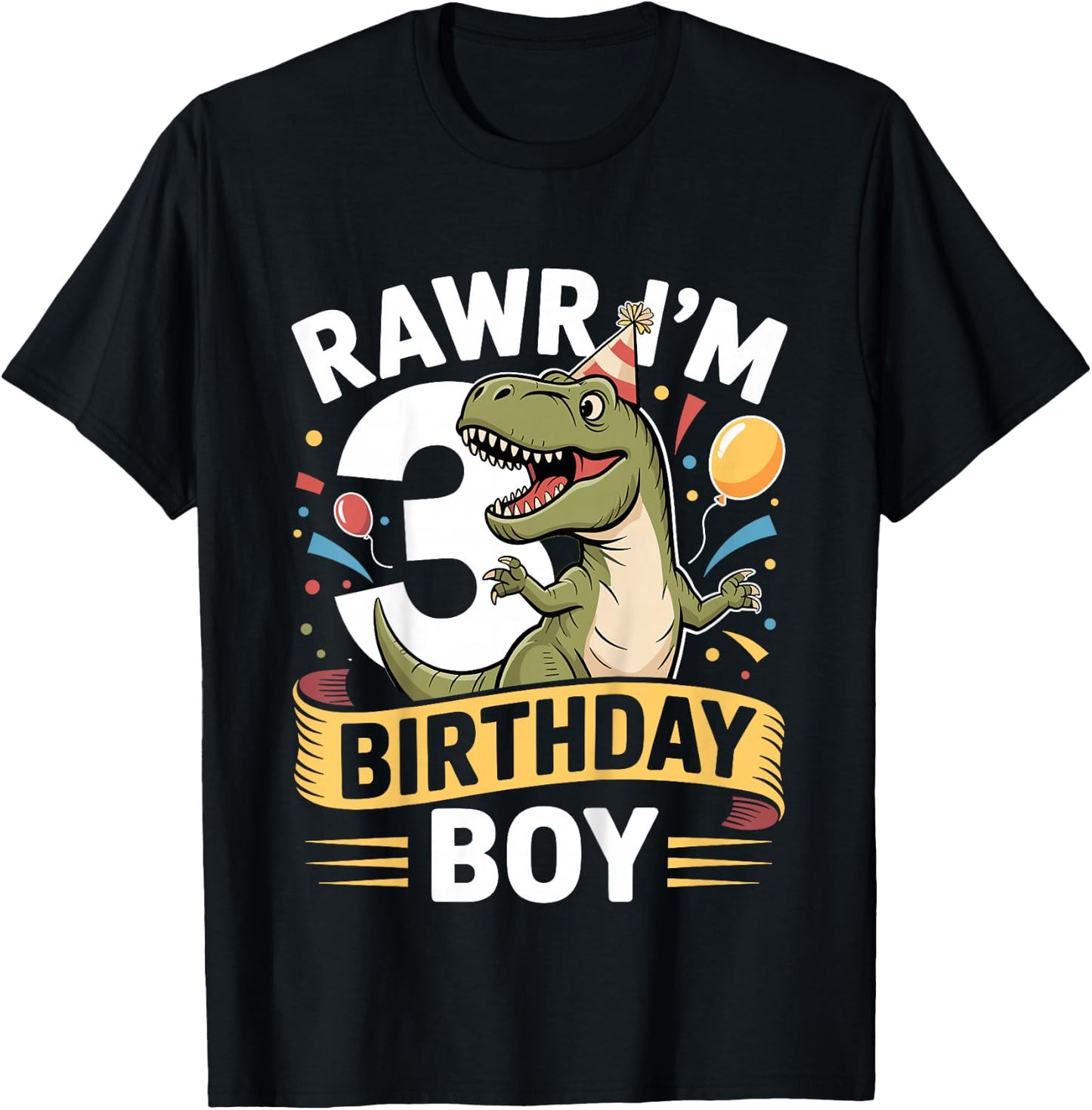 3 Year Old T Rex Rawr I'm Three Dinosaur 3rd Birthday T-Shirt - T-Shirt | Black