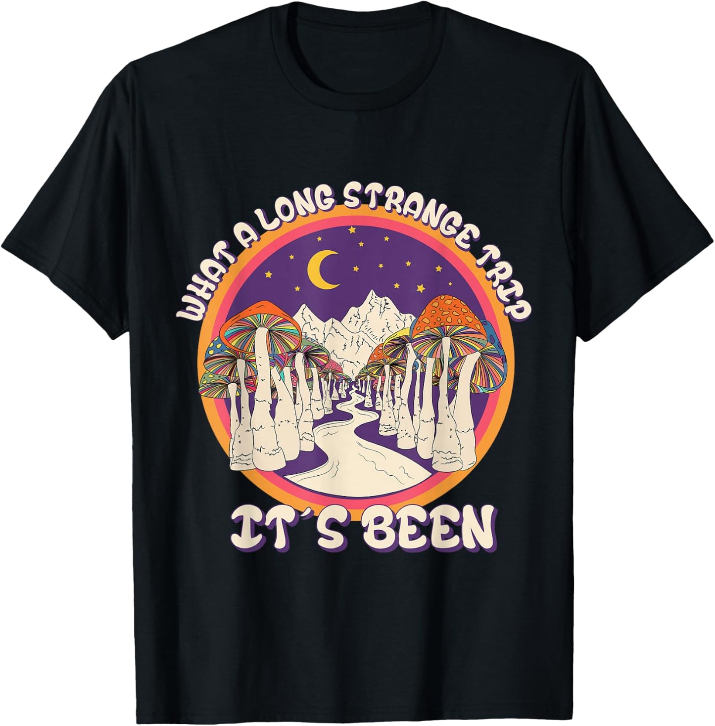 A Strange Long Trip Really Happened T-Shirt - T-Shirt | Black