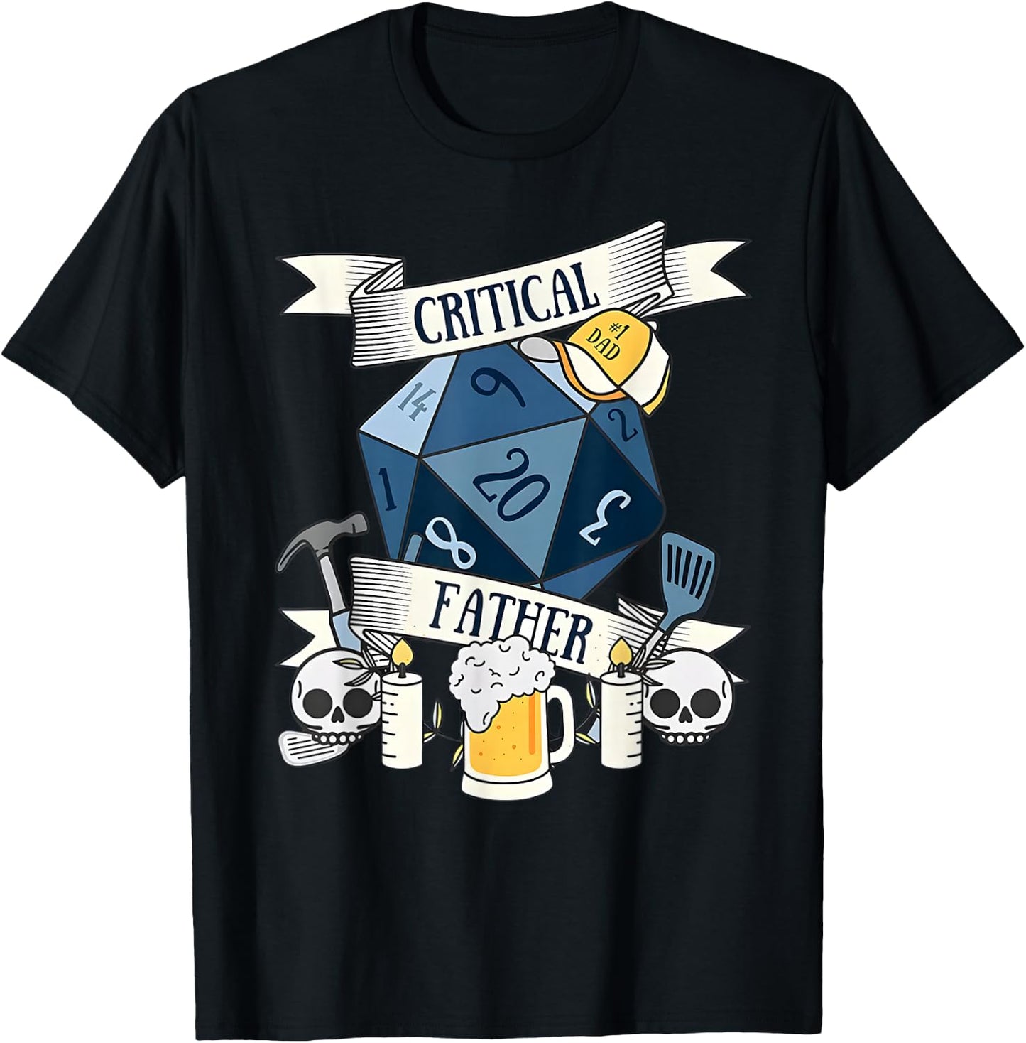 Critical Father RPG Gifts Father's Day T-Shirt - T-Shirt | Black