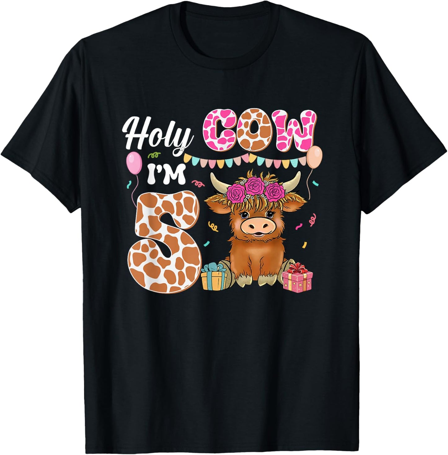 Holy Cow I'm 5 Highland Cow Farming 5th Birthday 5 Years Old T-Shirt - T-Shirt | Black