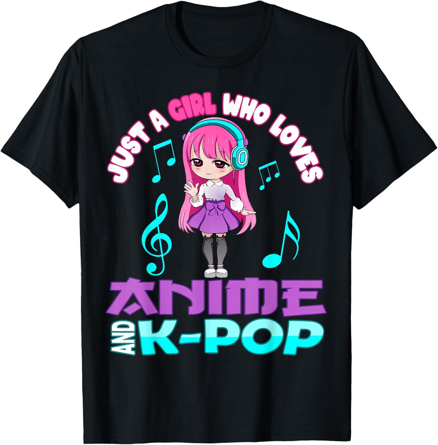 Just a Girl who loves Anime and K-pop Chibi Merch KPOP Otaku T-Shirt - T-Shirt | Black