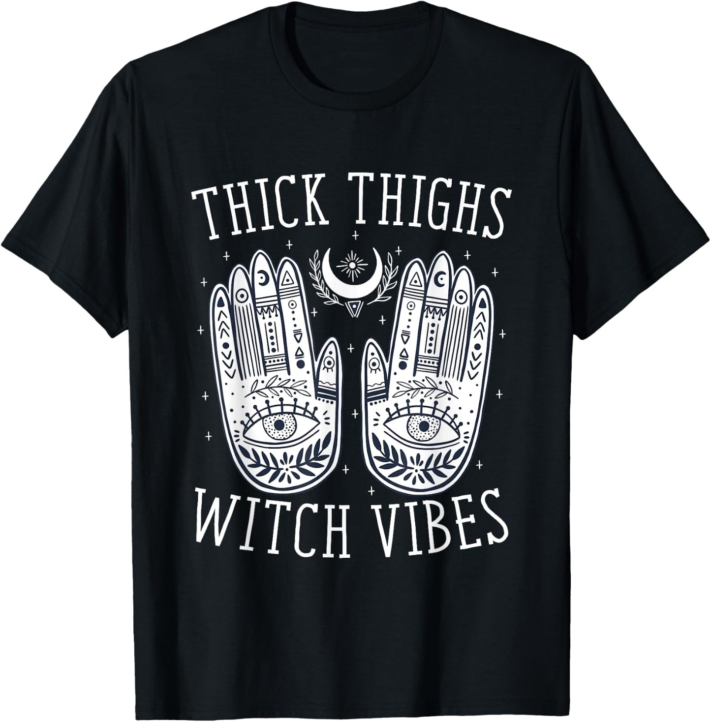 Thick Thighs Witch Vibes Halloween T-Shirt - T-Shirt | Black