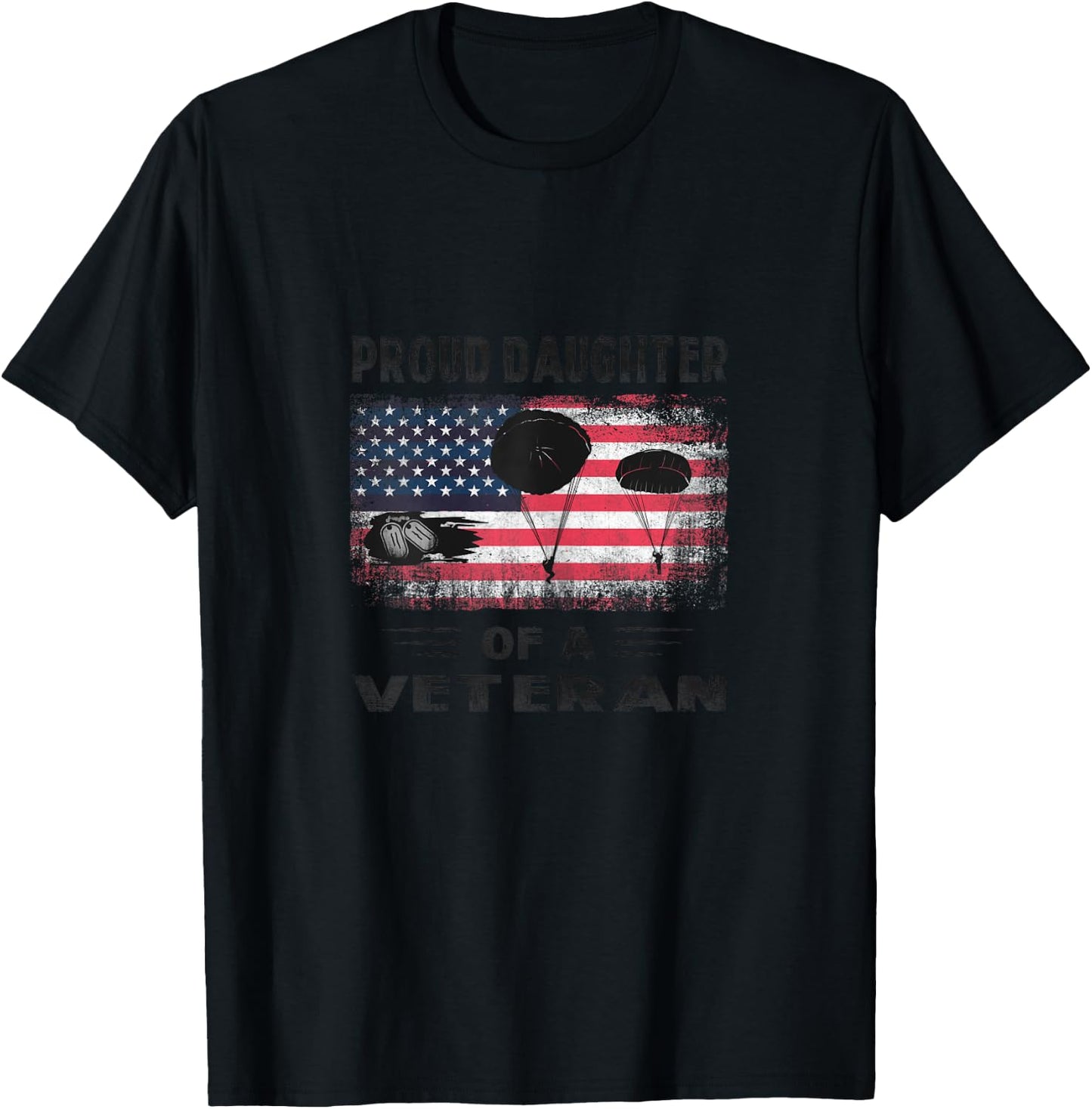Airborne Infantry Paratrooper Proud Daughter of a Veteran T-Shirt - T-Shirt | Black