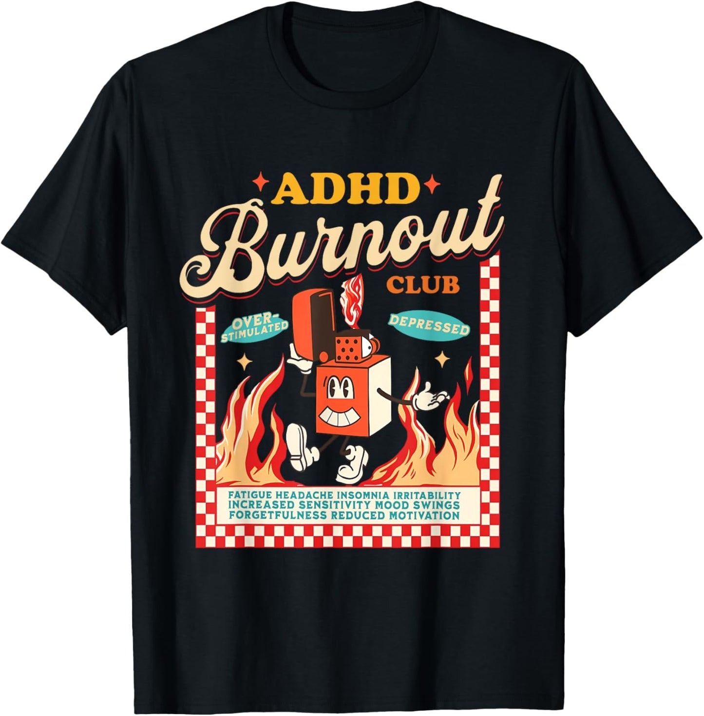 ADHD Burn Out Awareness Club Vintage , Small, Black T-Shirt - T-Shirt | Black