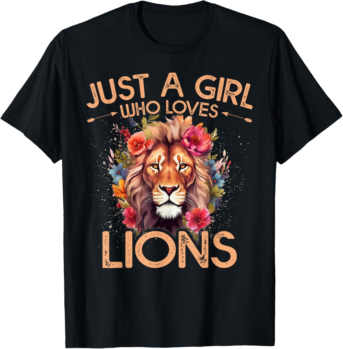 Floral Lion Just A Girl Who Loves Lions T-Shirt - T-Shirt | Black