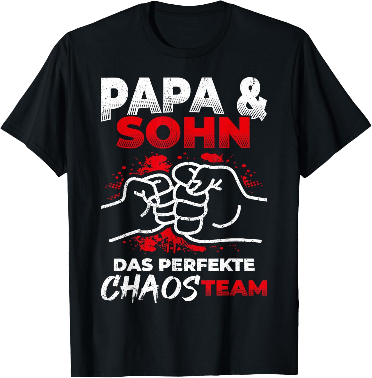 with German Text "Papa & Sohn Das Perfekte Chaos Team" [German Language], black T-Shirt - T-Shirt | Black