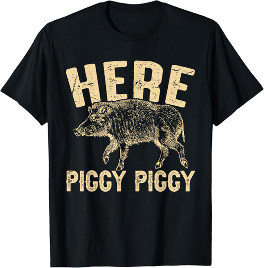 Here Piggy Piggy Funny Boar Hunting Vintage Hog Hunting T-Shirt - T-Shirt | Black