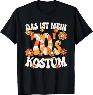 Das Ist Mein 70s Costume Hippie Motto Party 70s Outfit , black T-Shirt - T-Shirt | Black