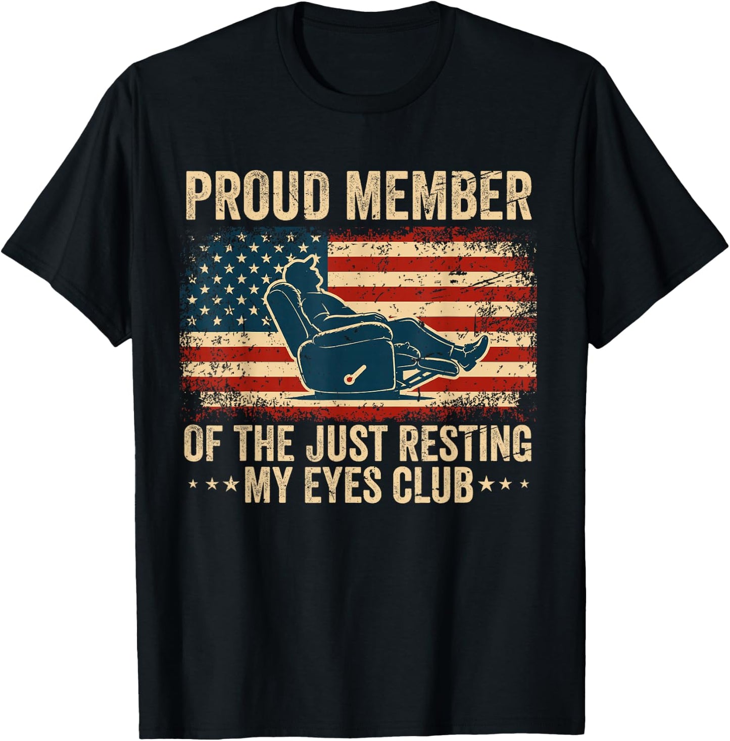 Proud Member of The Just Resting My Eyes Club Father's Day T-Shirt - T-Shirt | Black