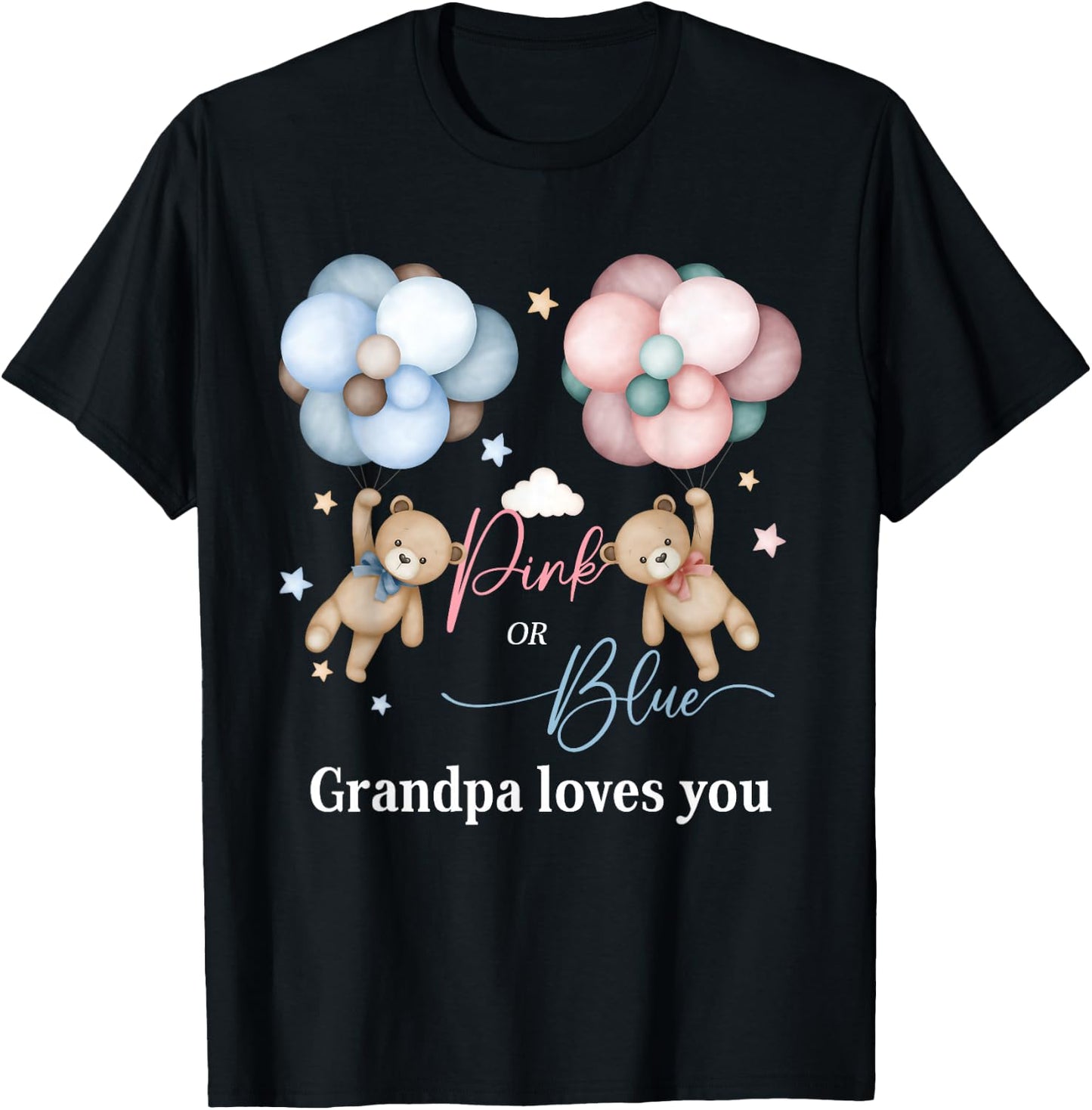 Bears Pink Or Blue Grandpa Loves You Gender Reveal T-Shirt - T-Shirt | Black