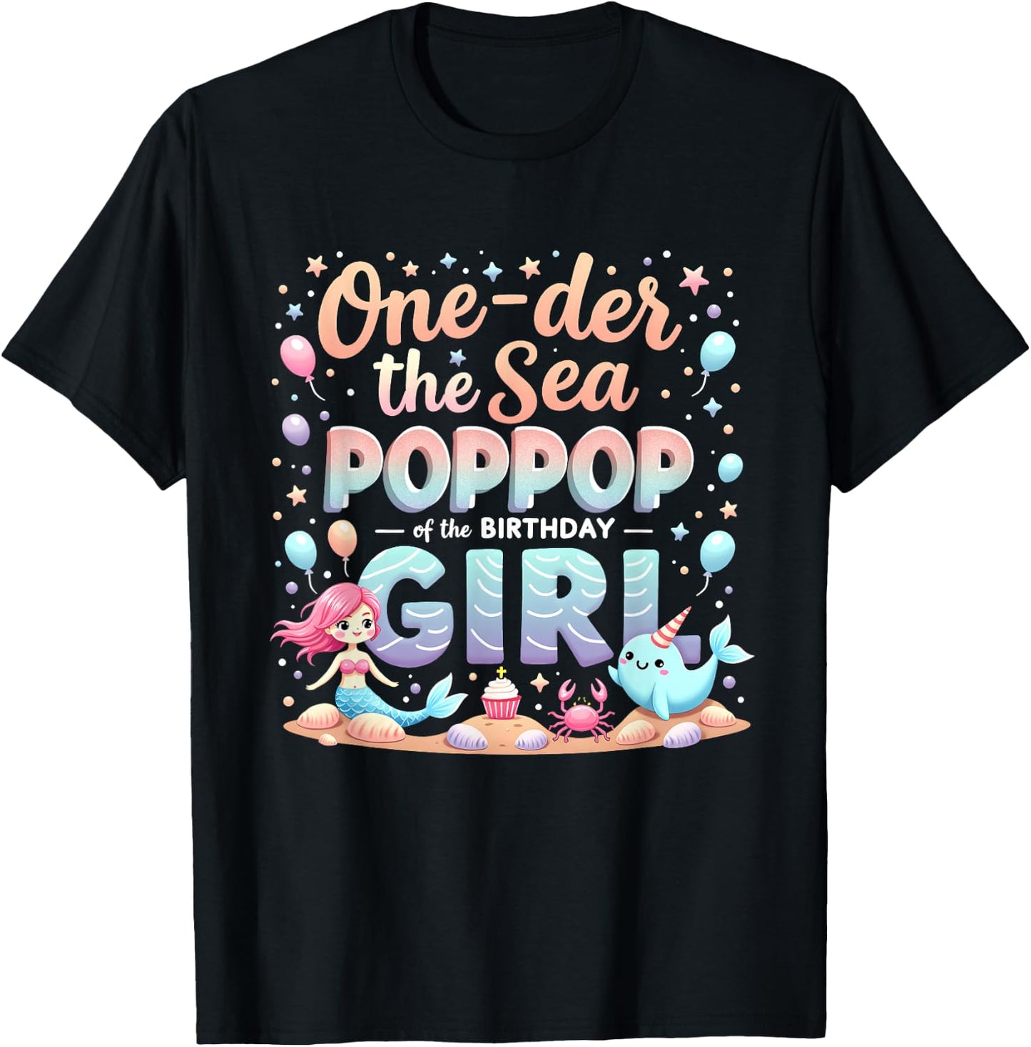 One Der The Sea Grandpa Poppop Of The Birthday Girl T-Shirt - T-Shirt | Black